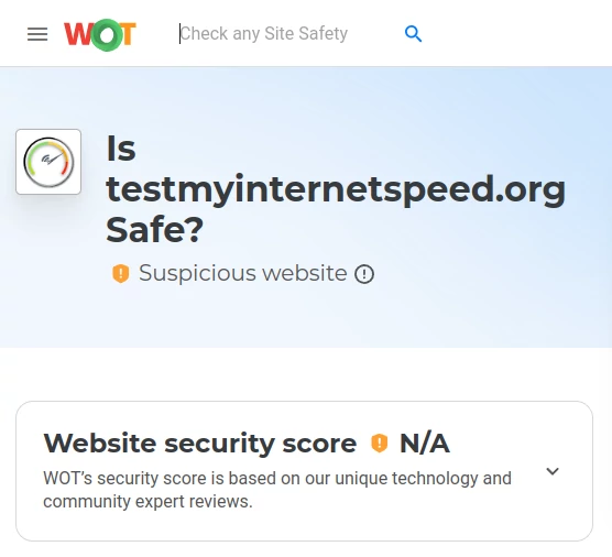 TestMyInternetSpeed is marked as a suspicious website by WOT, the website security score is N/A