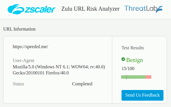 Zscaler's Zulu URL Risk Analyzer states that the SpeedOf.me homepage is benign (score 15/100)